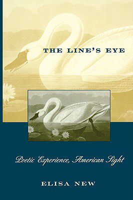 【预售】The Line's Eye: Poetic Experience, American Sight