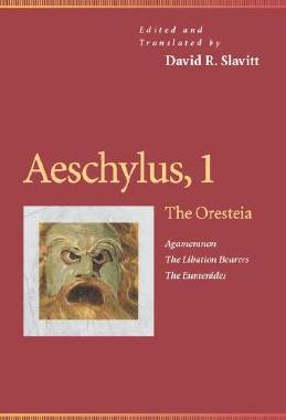 【预售】Aeschylus, 1: The Oresteia (Agamemnon, the Libation