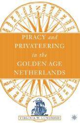 【预售】Piracy and Privateering in the Golden Age