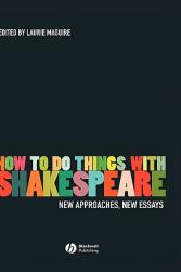 【预售】How To Do Things With Shakespeare - New Approaches