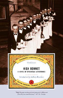 【预售】High Bonnet: A Novel of Epicurean Adventures