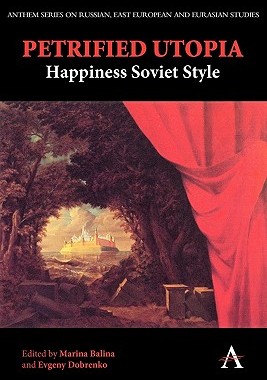 【预售】Petrified Utopia: Happiness Soviet Style