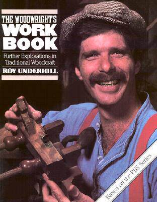【预售】Woodwright's Workbook: Further Explorations in