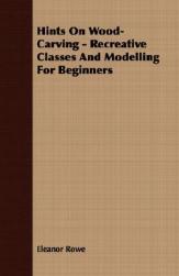 【预售】Hints on Wood-Carving - Recreative Classes and