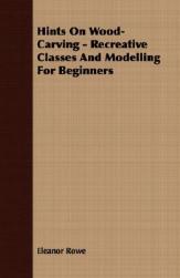 【预售】Hints on Wood-Carving - Recreative Classes and