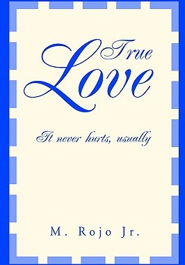 【预售】True Love: It Never Hurts, Usually