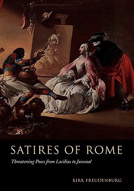 【预售】Satires of Rome: Threatening Poses from Lucilius to