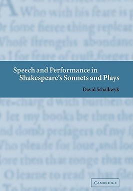 【预售】Speech and Performance in Shakespeare's Sonnets and