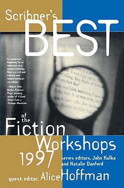 【预售】Scribners Best of the Fiction Workshops 1997