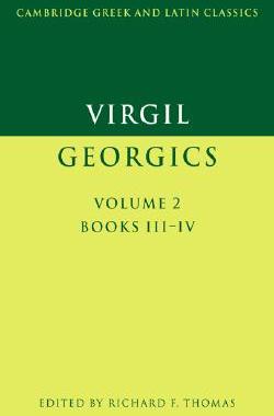 预订 【】Virgil: Georgics: Volume 2, Books III-IV