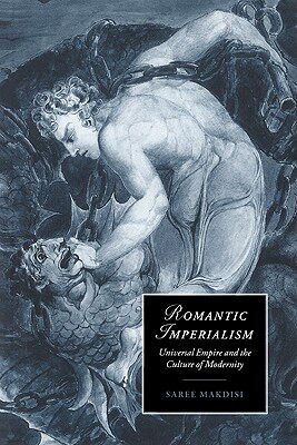 【预售】Romantic Imperialism: Universal Empire and the