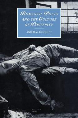 【预售】Romantic Poets and the Culture of Posterity