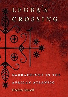 【预售】Legba's Crossing: Narratology in the African