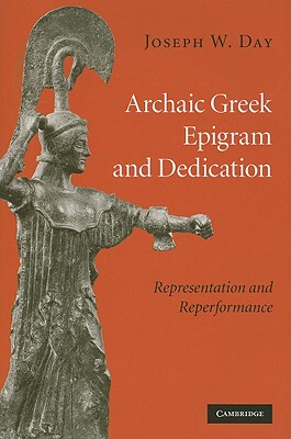 【预售】Archaic Greek Epigram and Dedication: Representation