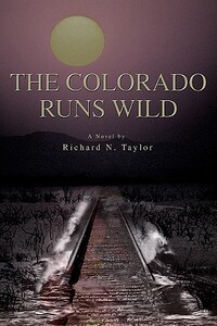 【预售】The Colorado Runs Wild