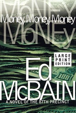 【预售】Money, Money, Money: A Novel of the 87th Precinct