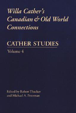 【预售】Cather Studies, Volume 4: Willa Cather's Canadian