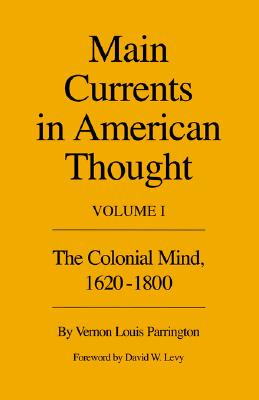 【预售】Main Currents in American Thought: The Colonial