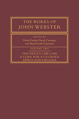 【预售】The Works of John Webster: Volume 2, the Devil's
