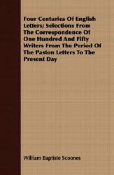 【预售】Four Centuries of English Letters; Selections from