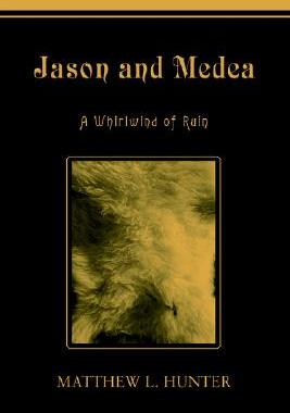 【预售】Jason and Medea: A Whirlwind of Ruin
