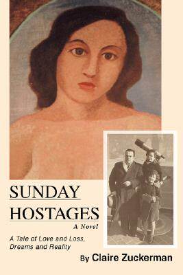 【预售】Sunday Hostages: A Tale of Love and Loss, Dreams and