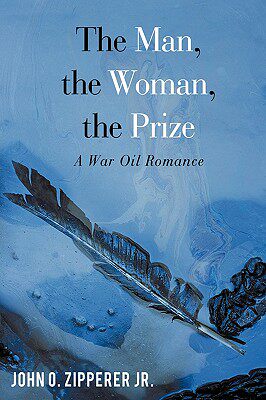 【预售】The Man, the Woman, the Prize: A War Oil Romance
