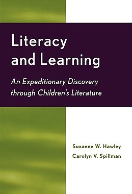 【预售】Literacy and Learning: An Expeditionary Discovery