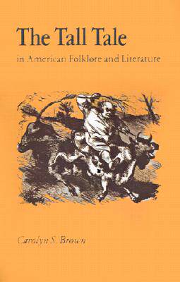 【预售】The Tall Tale in American Folklore and Literature