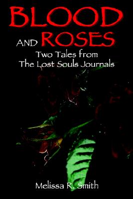 【预售】Blood and Roses: Two Tales from the Lost Souls