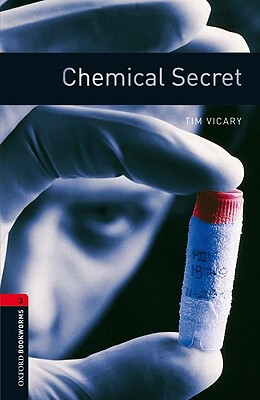 【预售】Oxford Bookworms Library: Chemical Secret: Level 3: