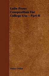 【预售】Latin Prose Composition for College Use - Part II