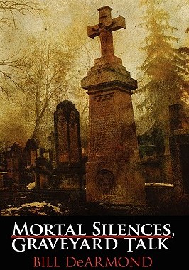 【预售】Mortal Silences, Graveyard Talk