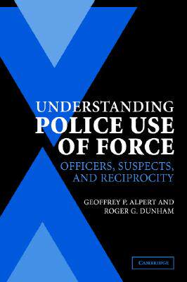 【预售】Understanding Police Use of Force: Officers