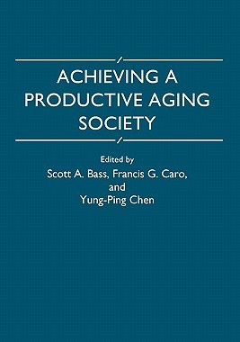 【预售】Achieving a Productive Aging Society