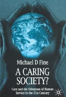 【预售】A Caring Society?: Care and the Dilemmas of Human