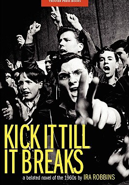 【预售】Kick It Till It Breaks