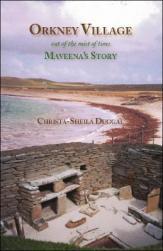 【预售】Orkney Village: Out of the Mist of Time, Maveena's