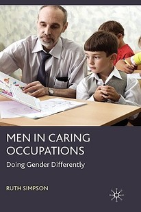 【预售】Men in Caring Occupations: Doing Gender Differently