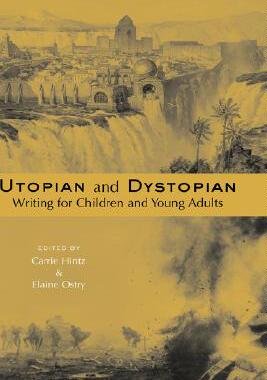 【预售】Utopian and Dystopian Writing for Children and Young
