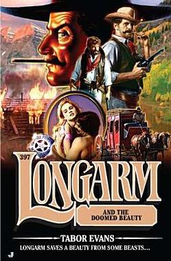【预售】Longarm 397: Longarm and the Doomed Beauty