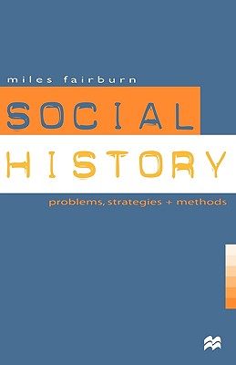 【预售】Social History: Problems, Strategies and Methods