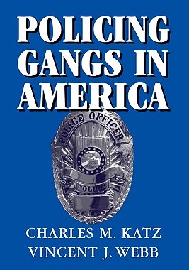 【预售】Policing Gangs in America
