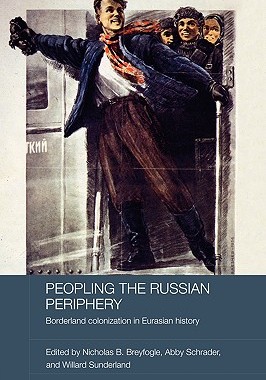 【预售】Peopling the Russian Periphery: Borderland