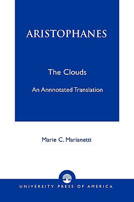 【预售】Aristophanes: The Clouds--An Annotated Translation