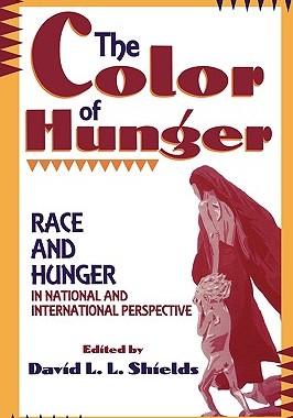【预售】The Color of Hunger: Race and Hunger in National and