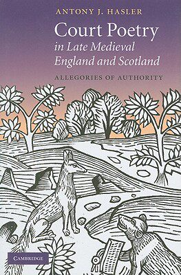 【预售】Court Poetry in Late Medieval England and Scotland: