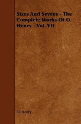 【预售】Sixes and Sevens - The Complete Works of O. Henry -