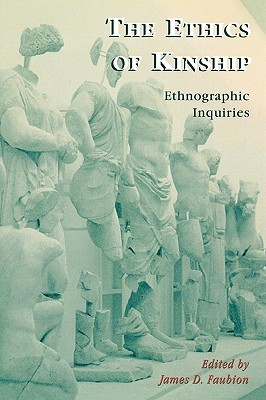 【预售】The Ethics of Kinship: Ethnographic Inquiries