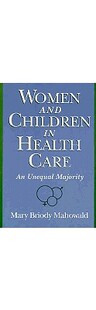【预售】Women and Children in Health Care: An Unequal